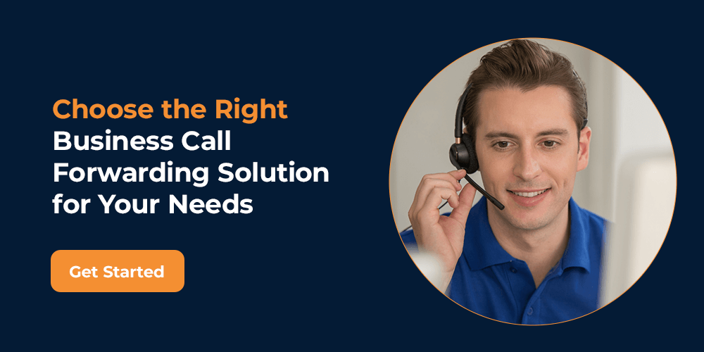 Choose the Right Business Call Forwarding Solution