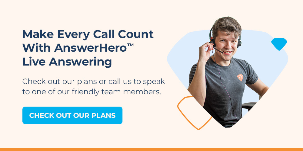 Make Every Call Count With AnswerHero
