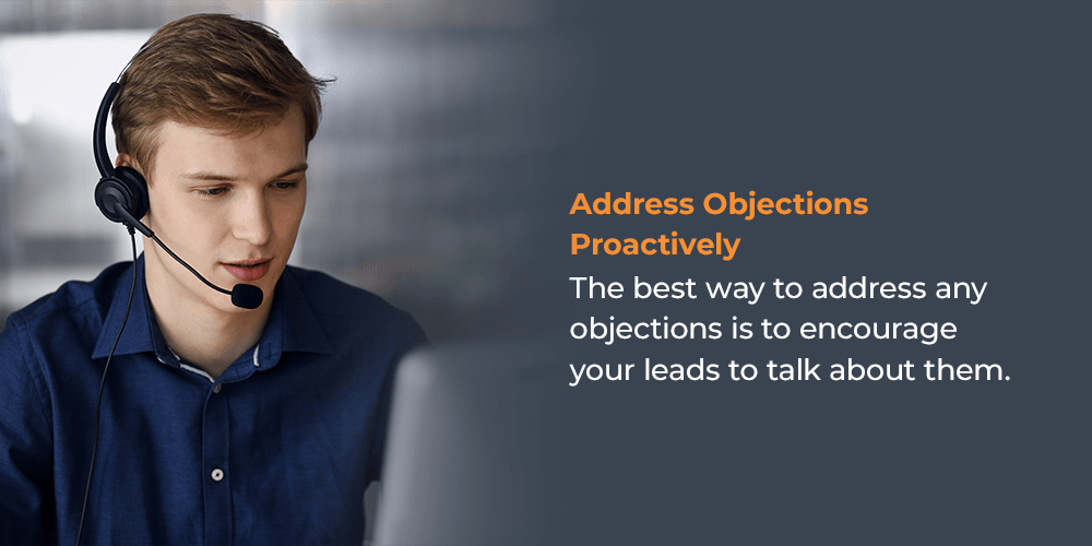 Address Objections Proactively