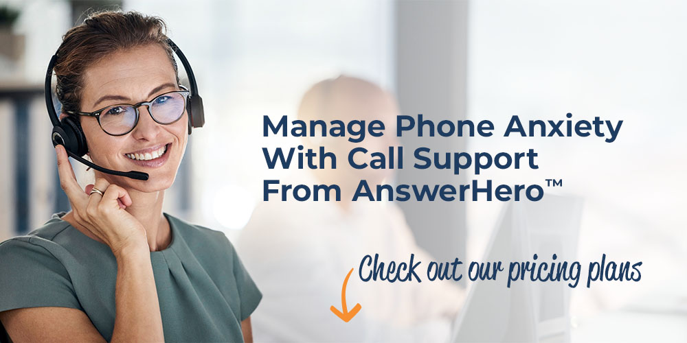 Manage Phone Anxiety With AnswerHero